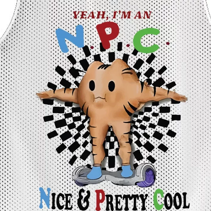 Yeah Im An Npc Nice Pretty Cool Mesh Reversible Basketball Jersey Tank