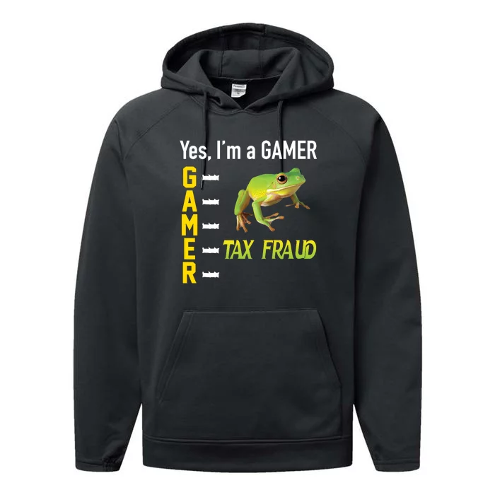 Yes IM A Gamer Tax Fraud Funny Frog Meme Video Game Gaming Performance Fleece Hoodie