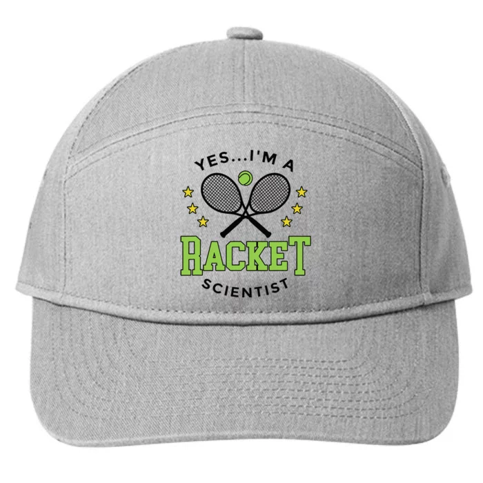 Yes IM A Racket Scientist Tennis Player Coach Tennis Lovers 7-Panel Snapback Hat