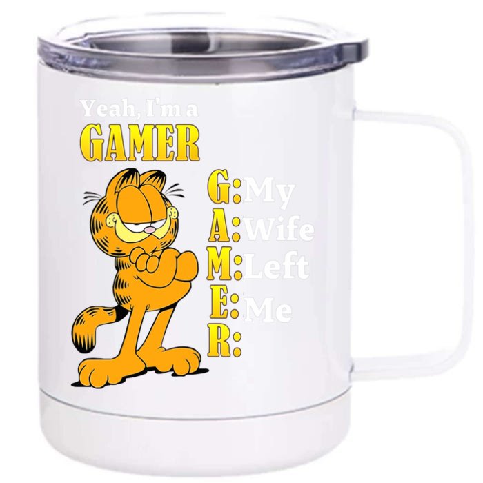 Yeah I'm A Gamer My Wife Left Me Gaming Funny Cat Front & Back 12oz Stainless Steel Tumbler Cup