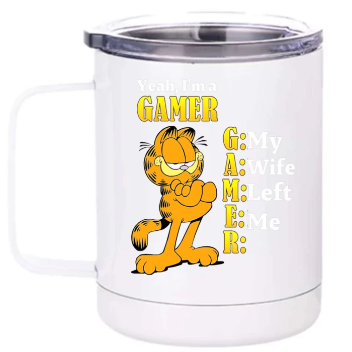 Yeah I'm A Gamer My Wife Left Me Gaming Funny Cat Front & Back 12oz Stainless Steel Tumbler Cup