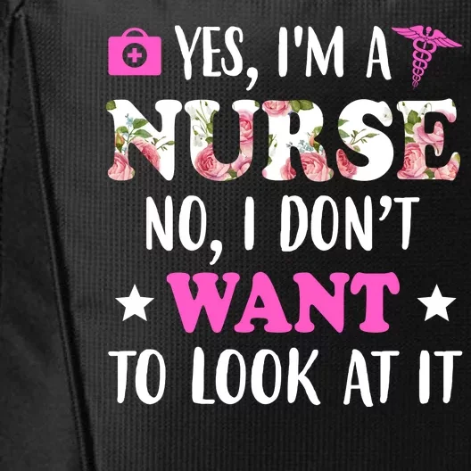 Yes I'm A Nurse Funny Floral City Backpack