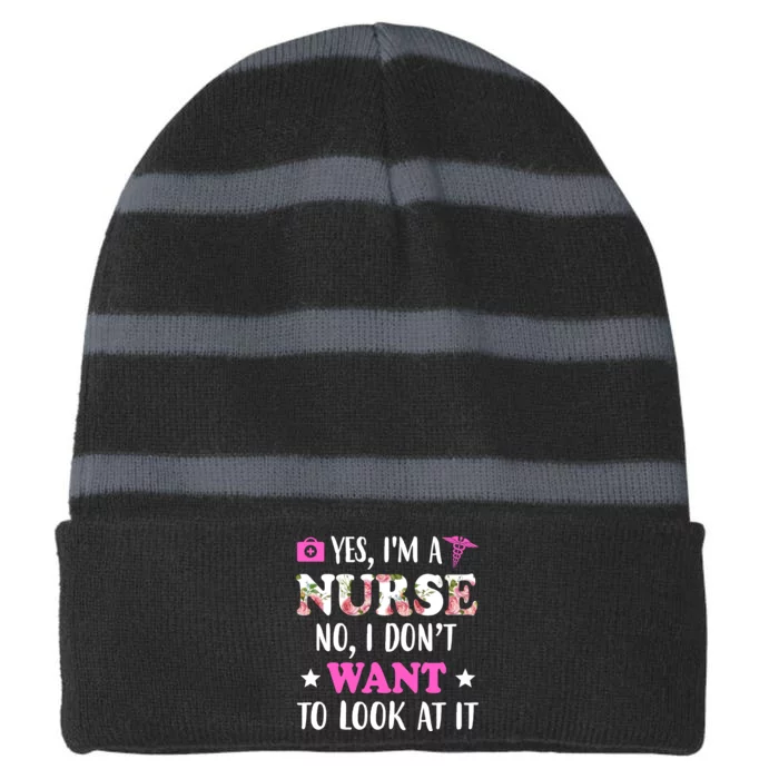 Yes I'm A Nurse Funny Floral Striped Beanie with Solid Band