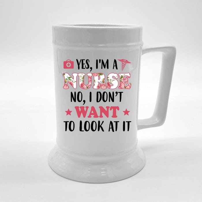 Yes I'm A Nurse Funny Floral Front & Back Beer Stein