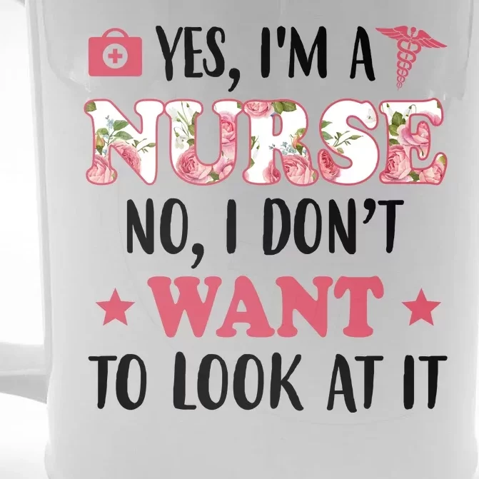 Yes I'm A Nurse Funny Floral Front & Back Beer Stein