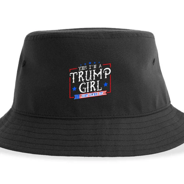 Yes IM A Trump Girl Get Over It Gifts For Trump Supporter Sustainable Bucket Hat