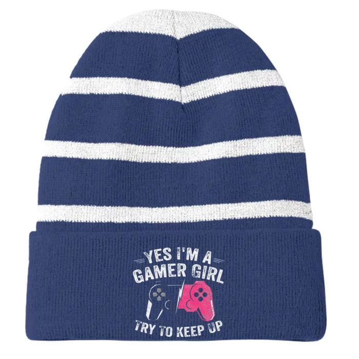 Yes I'm A Gamer Girl Funny Video Gamer Gift Striped Beanie with Solid Band