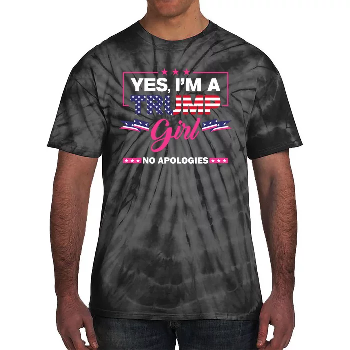 Yes IM A Trump Girl No Apologies 2024 Election Wo Tie-Dye T-Shirt