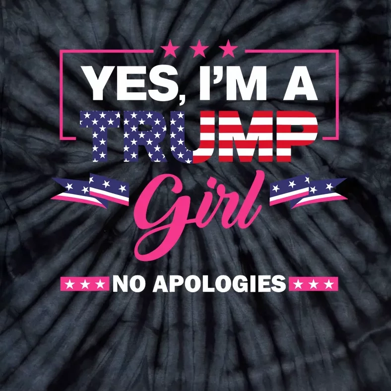 Yes IM A Trump Girl No Apologies 2024 Election Wo Tie-Dye T-Shirt