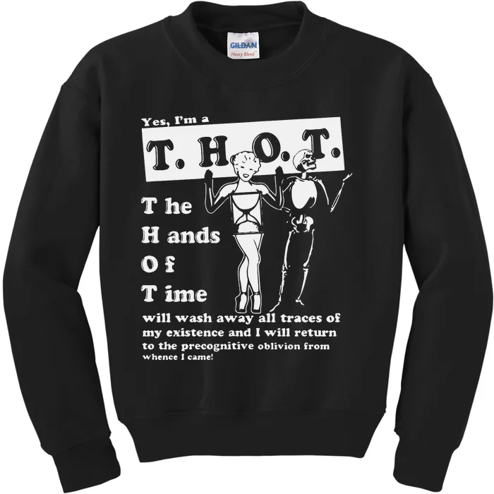 Yes I’m A Thot Good Kids Sweatshirt