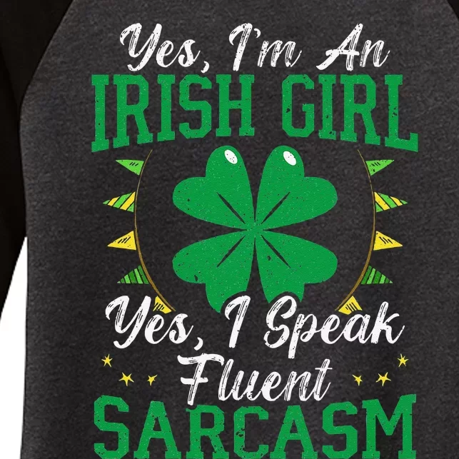 Yes I’m An Irish St. Patrick's Saint Pattys Day Women's Tri-Blend 3/4-Sleeve Raglan Shirt