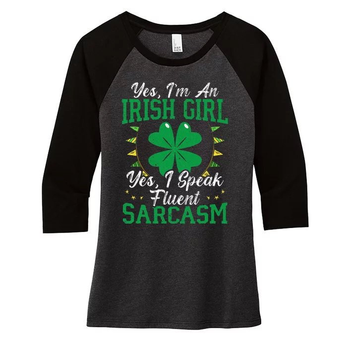 Yes I’m An Irish St. Patrick's Saint Pattys Day Women's Tri-Blend 3/4-Sleeve Raglan Shirt