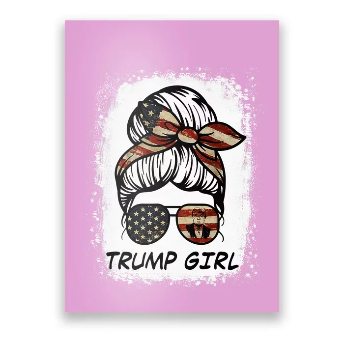 Yes IM A Trump Girl Get Over It Trump 2024 Election Gifts Poster