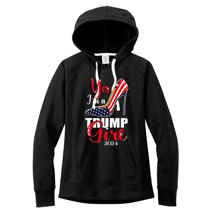 Yes IM A Trump Girl Stilettos High Heel Us Flag Trump 2024 Women's Fleece Hoodie