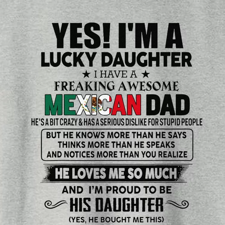 Yes! IM A Lucky Daughter I Have A Awesome Mexican Dad Women's Crop Top Tee