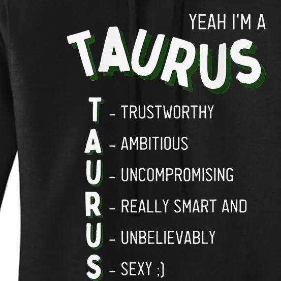 Yeah I'm a Taurus Zodiac Women's Pullover Hoodie