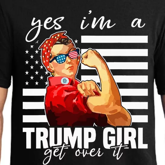 Yes IM A Trump Girl Get Over It Trump 2024 Pajama Set