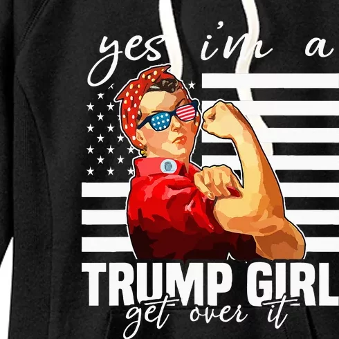 Yes IM A Trump Girl Get Over It Trump 2024 Women's Fleece Hoodie