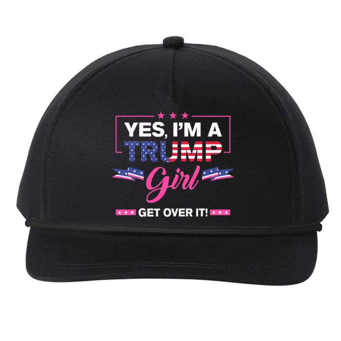 Yes IM A Trump Girl Get Over It Trump 2024 Election Gifts Snapback Five-Panel Rope Hat