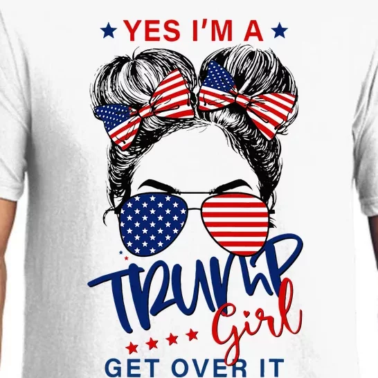 Yes IM A Trump Girl Get Over It Pajama Set