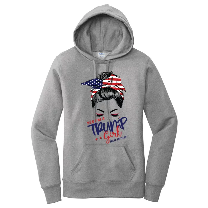 Yes Im A Trump Girl Deal With It Messy Hair Bun Trump Women's Pullover Hoodie