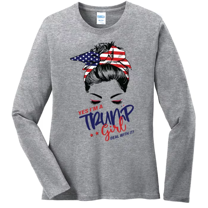 Yes Im A Trump Girl Deal With It Messy Hair Bun Trump Ladies Long Sleeve Shirt