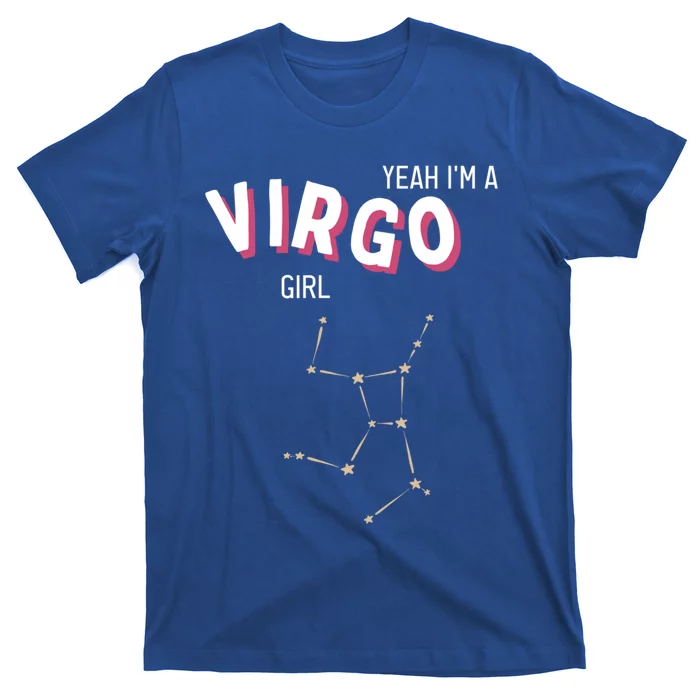 Yeah Im A Virgo Zodiac Funny Gift T-Shirt