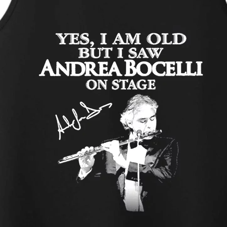 YES I AM OLD ANDREA BOCELLI SIGNATURE Performance Tank