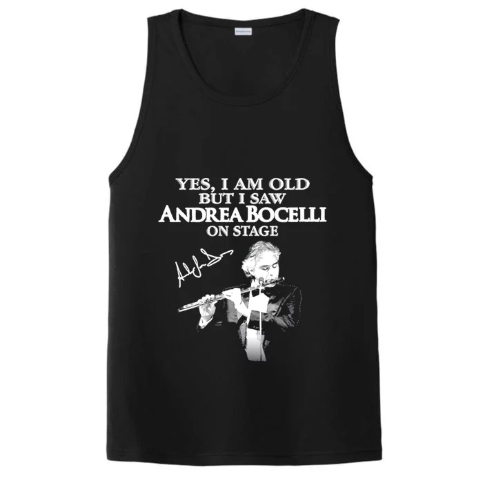 YES I AM OLD ANDREA BOCELLI SIGNATURE Performance Tank