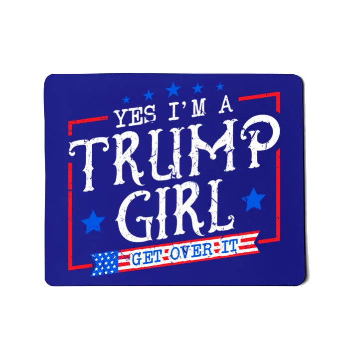 Yes IM A Trump Get Over It Funny Gift For Trump Supporter Gift Mousepad