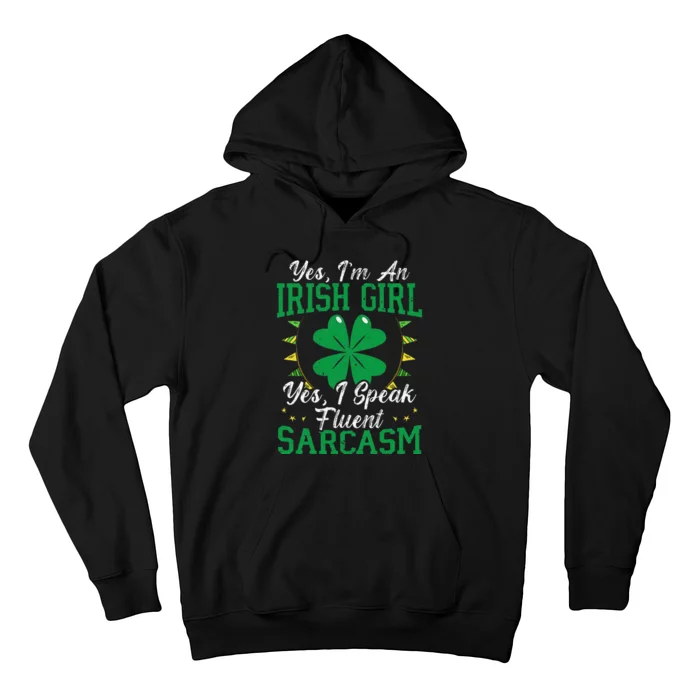 Yes I’m An Irish St. Patrick's Saint Pattys Day Hoodie