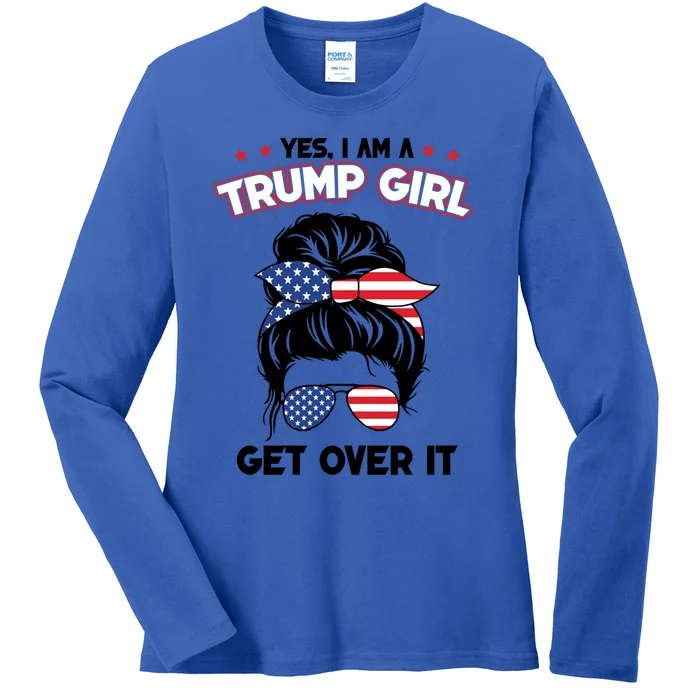 Yes I Am A Trump Get Over It Usa Messy Bun Cute Gift Ladies Long Sleeve Shirt