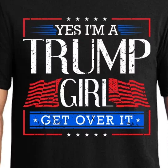 Yes IM A Trump Get Over It Funny Gift Trump Great Gift Pajama Set