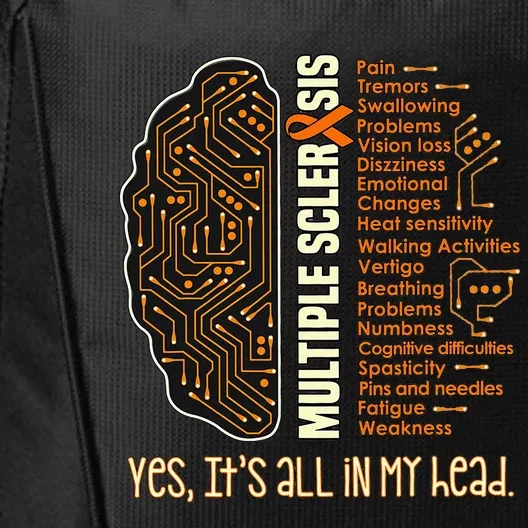 Yes It's All In My Head Multiple Sclerosis Ribbon Brain City Backpack