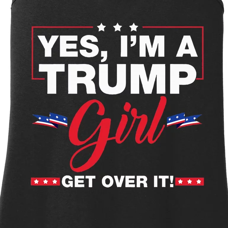 Yes I'm A Trump Get Over It Trump 2024 Election Gifts Ladies Essential Tank