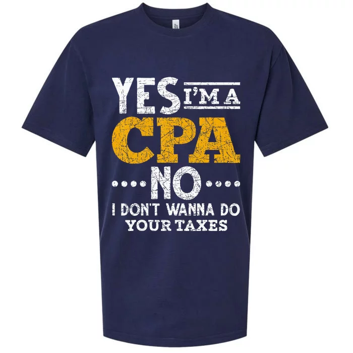 Yes Im A CPA No I Dont Wanna Do Your Taxes Funny CPA Sueded Cloud Jersey T-Shirt