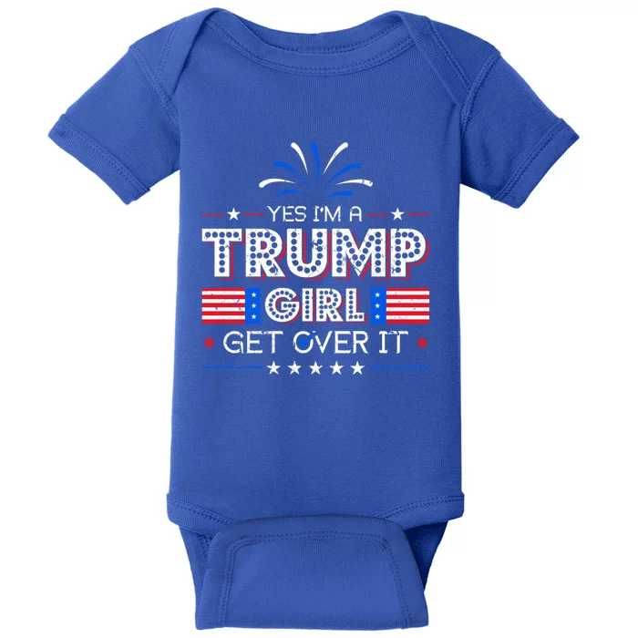 Yes IM A Trump Get Over It Presidential Politics Trump Gift Baby Bodysuit