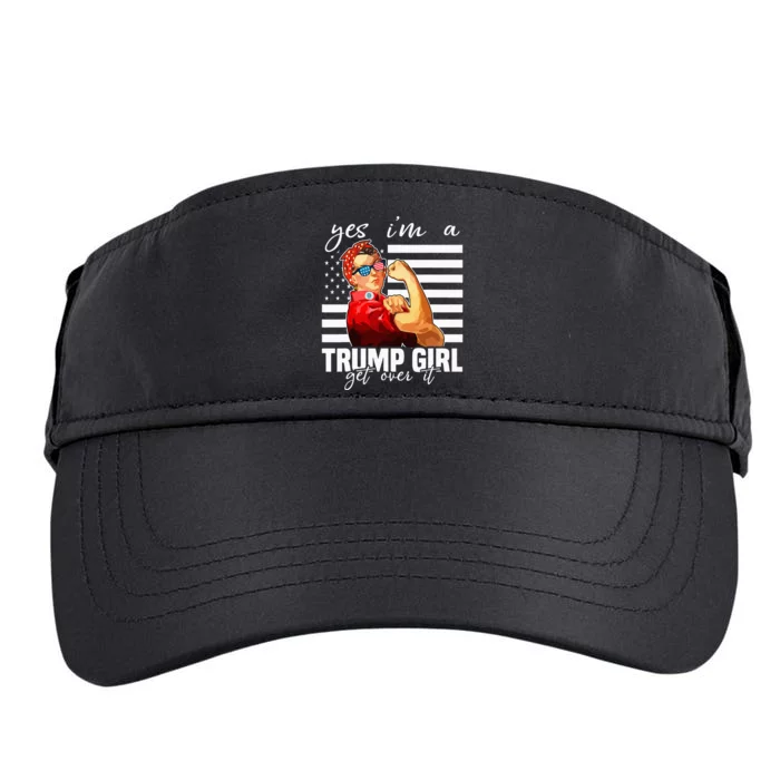 Yes IM A Trump Girl Get Over It Trump 2024 Adult Drive Performance Visor