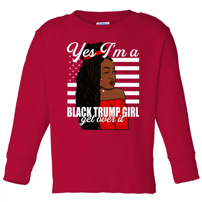 Yes Im A Black Trump Girl African American For Trump Toddler Long Sleeve Shirt