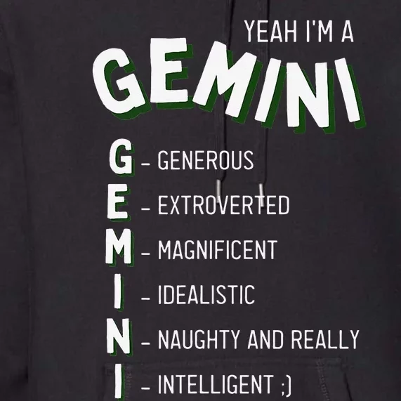 Yeah I'm a Gemini Zodiac Premium Hoodie