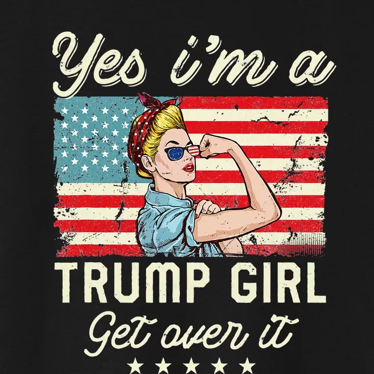 Yes IM A Trump Girl Get Over It Us Flag 2020 Women Gift Women's Crop Top Tee