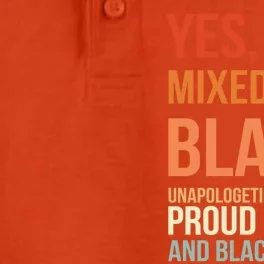 Yes I Am Mixed With Black Gift Proud Black History Month Meaningful Gift Dry Zone Grid Performance Polo