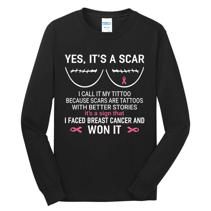 Yes ItS A Scar I Call It My Tittoo Tall Long Sleeve T-Shirt