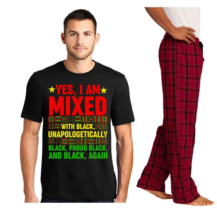 Yes I Am Mixed With Black Proud Juneteenth Black History Gift Pajama Set