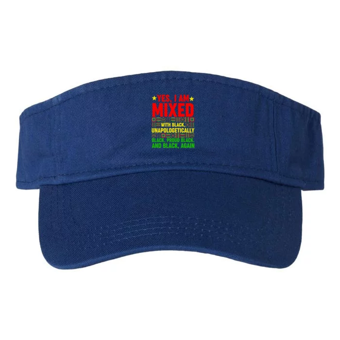 Yes I Am Mixed With Black Proud Juneteenth Black History Gift Valucap Bio-Washed Visor