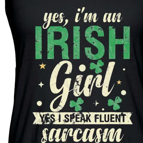 Yes I'm An Irish  I Speak Fluent Sarcasm Ladies Essential Flowy Tank