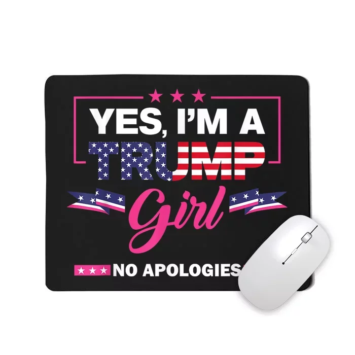 Yes IM A Trump No Apologies 2024 Election Mousepad