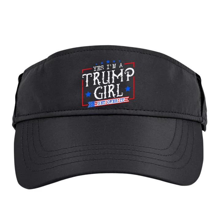 Yes IM A Trump Girl Get Over It Gifts For Trump Supporter Adult Drive Performance Visor