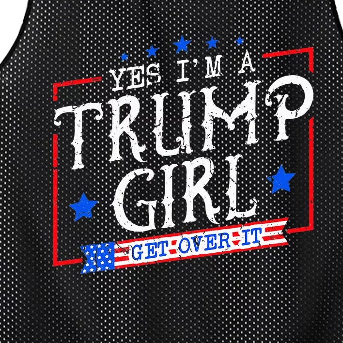 Yes IM A Trump Girl Get Over It Gifts For Trump Supporter Mesh Reversible Basketball Jersey Tank