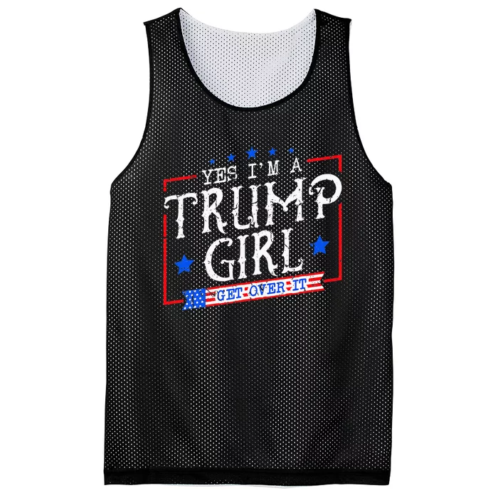 Yes IM A Trump Girl Get Over It Gifts For Trump Supporter Mesh Reversible Basketball Jersey Tank